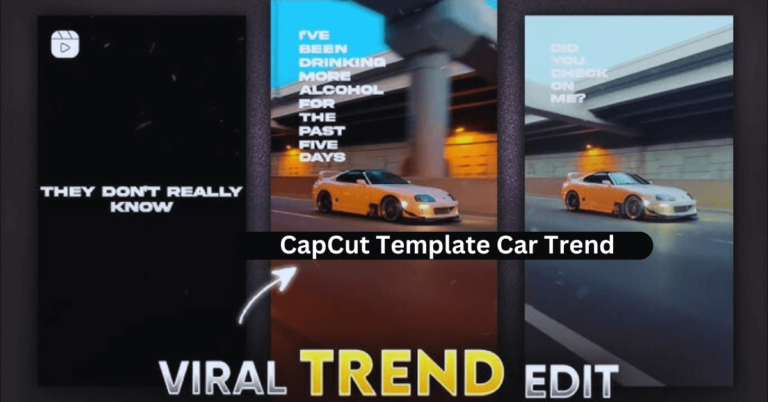 CapCut Template Car Trend