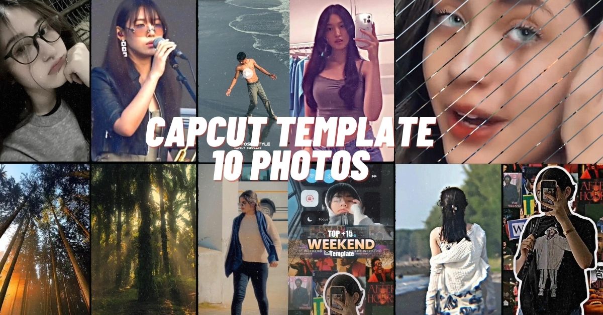 Capcut Template 10 Photos
